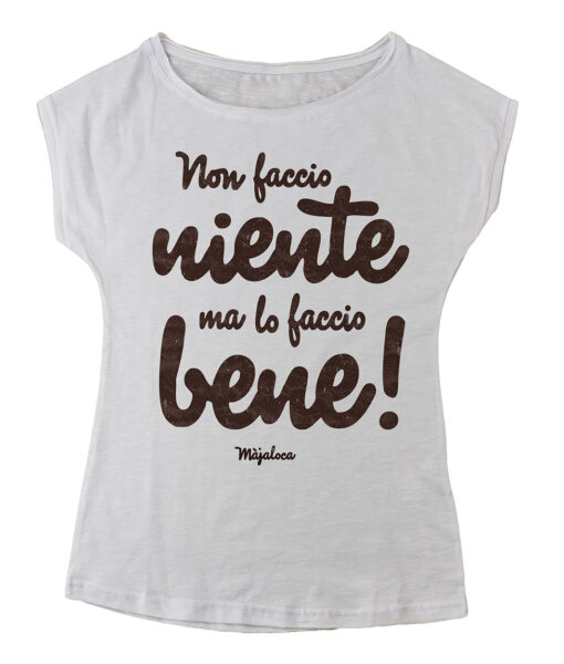 Niente ma bene • T-Shirt moda donna